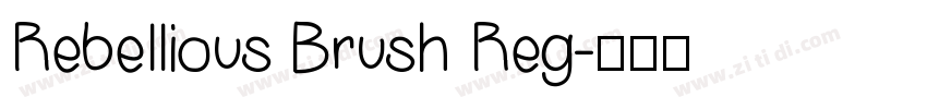 Rebellious Brush Reg字体转换